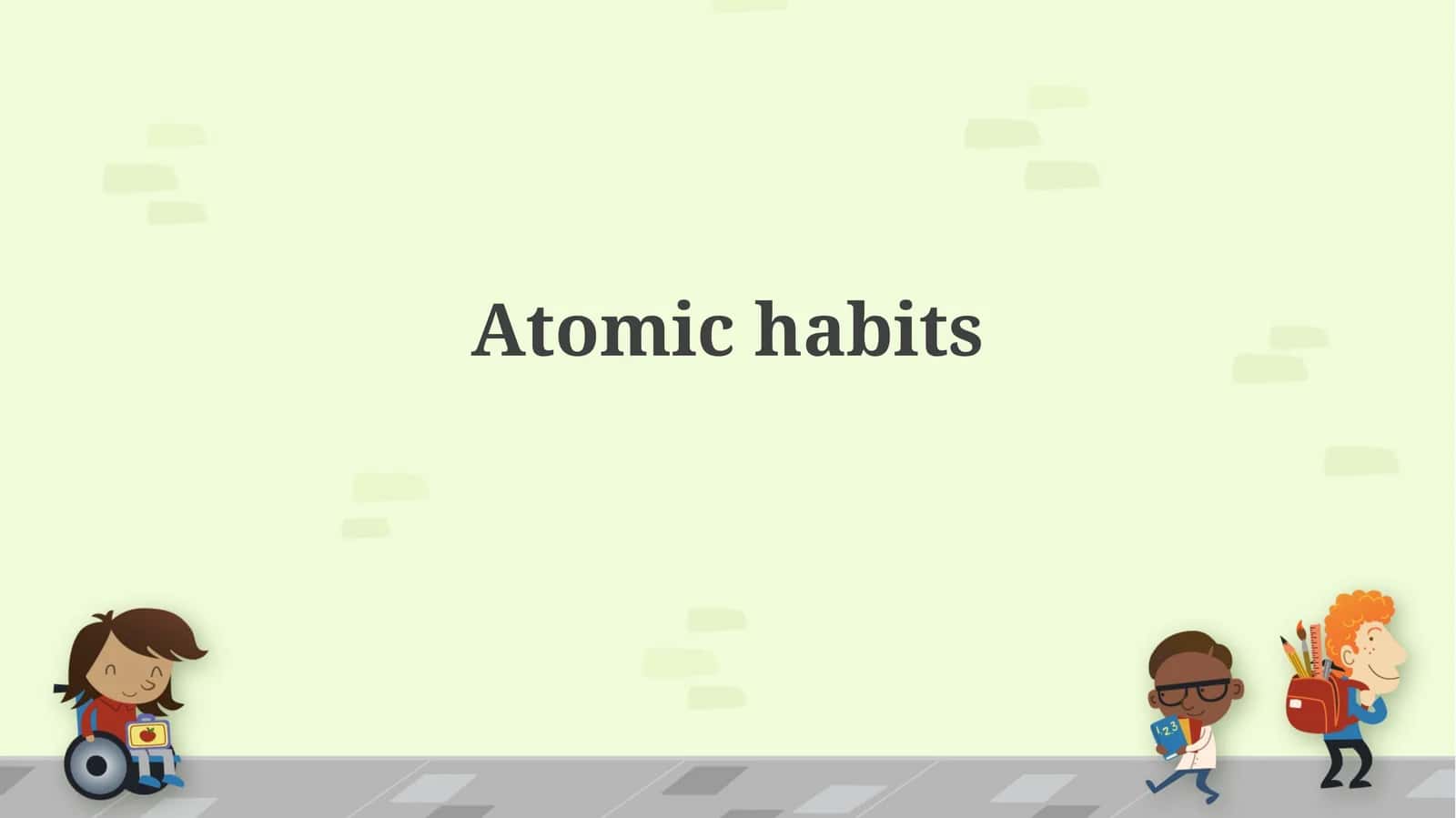 Atomic habits