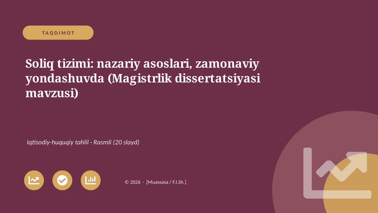 Soliq tizimi: nazariy asoslari, zamonaviy yondashuvda (Magistrlik dissertatsiyasi mavzusi)