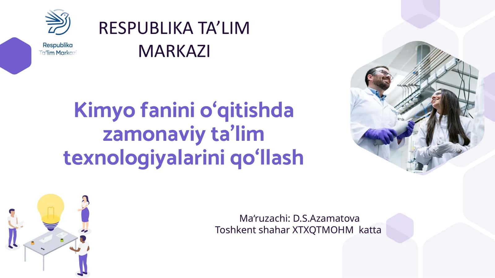 Kimyo fanini o‘qitishda zamonaviy ta’lim texnologiyalarini qo‘llash