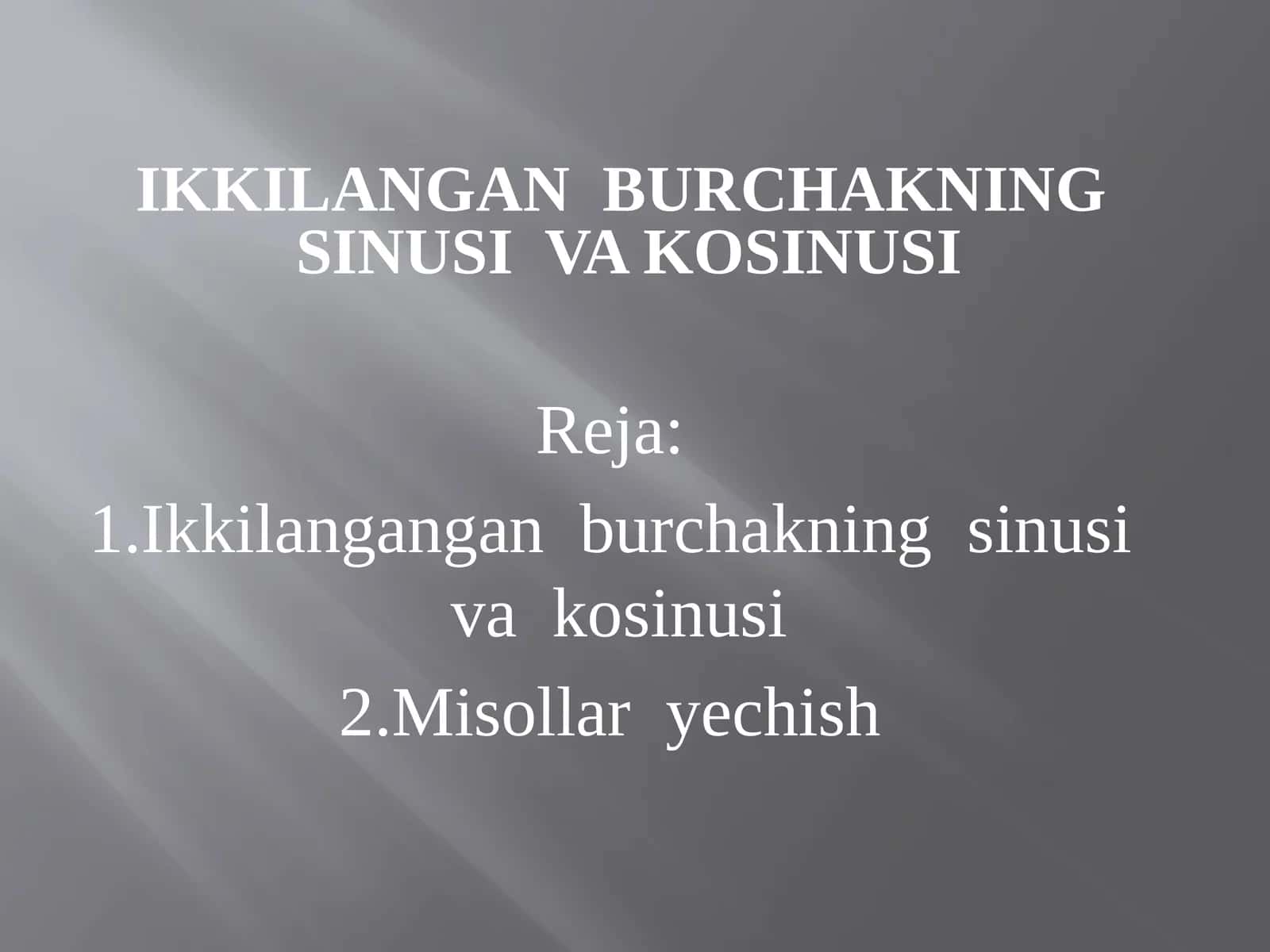 Ikkilanganburchakningsinusivakosinusi