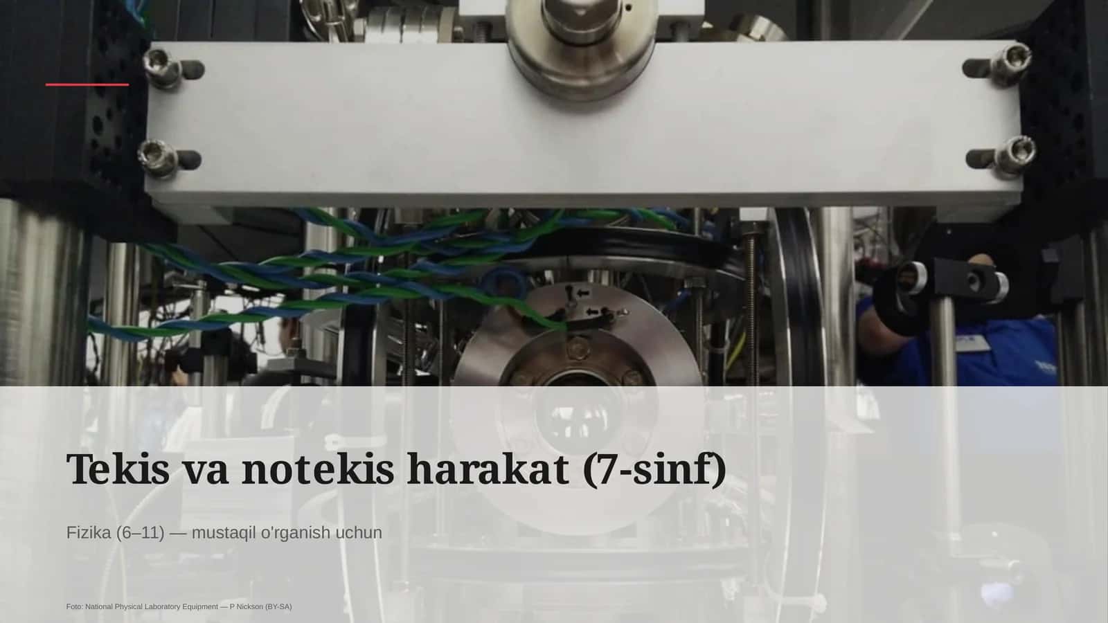 Tekis va notekis harakat (7-sinf) Fizika (6– 11)