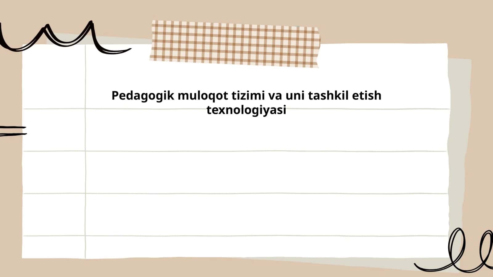 Pedagogik muloqot tizimi va uni tashkil etish texnologiyasi