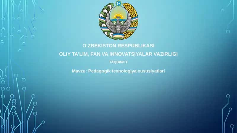 Pedagogik texnologiyaxususiyatlari
