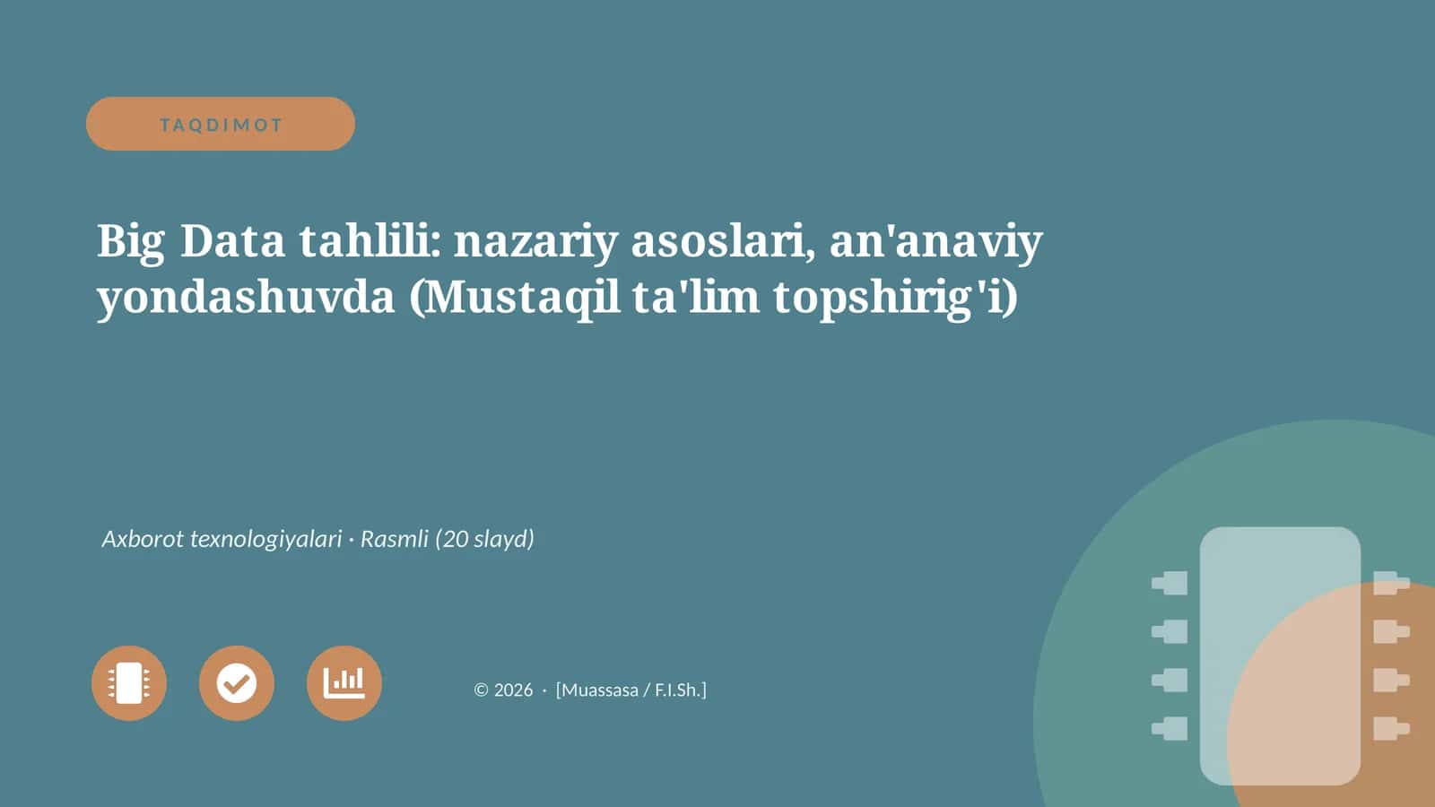 Big Data tahlili: nazariy asoslari, an'anaviy yondashuvda (Mustaqil ta'lim topshirig'i)