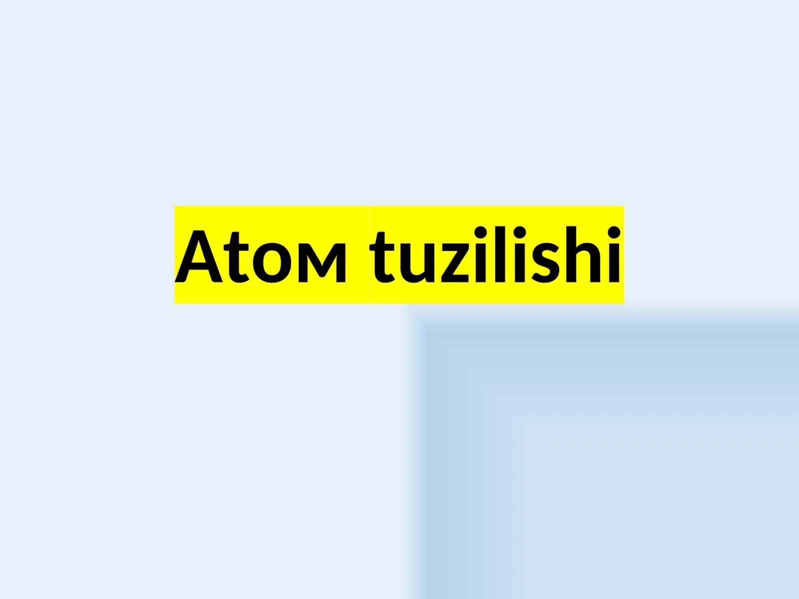 Аtом tuzilishi