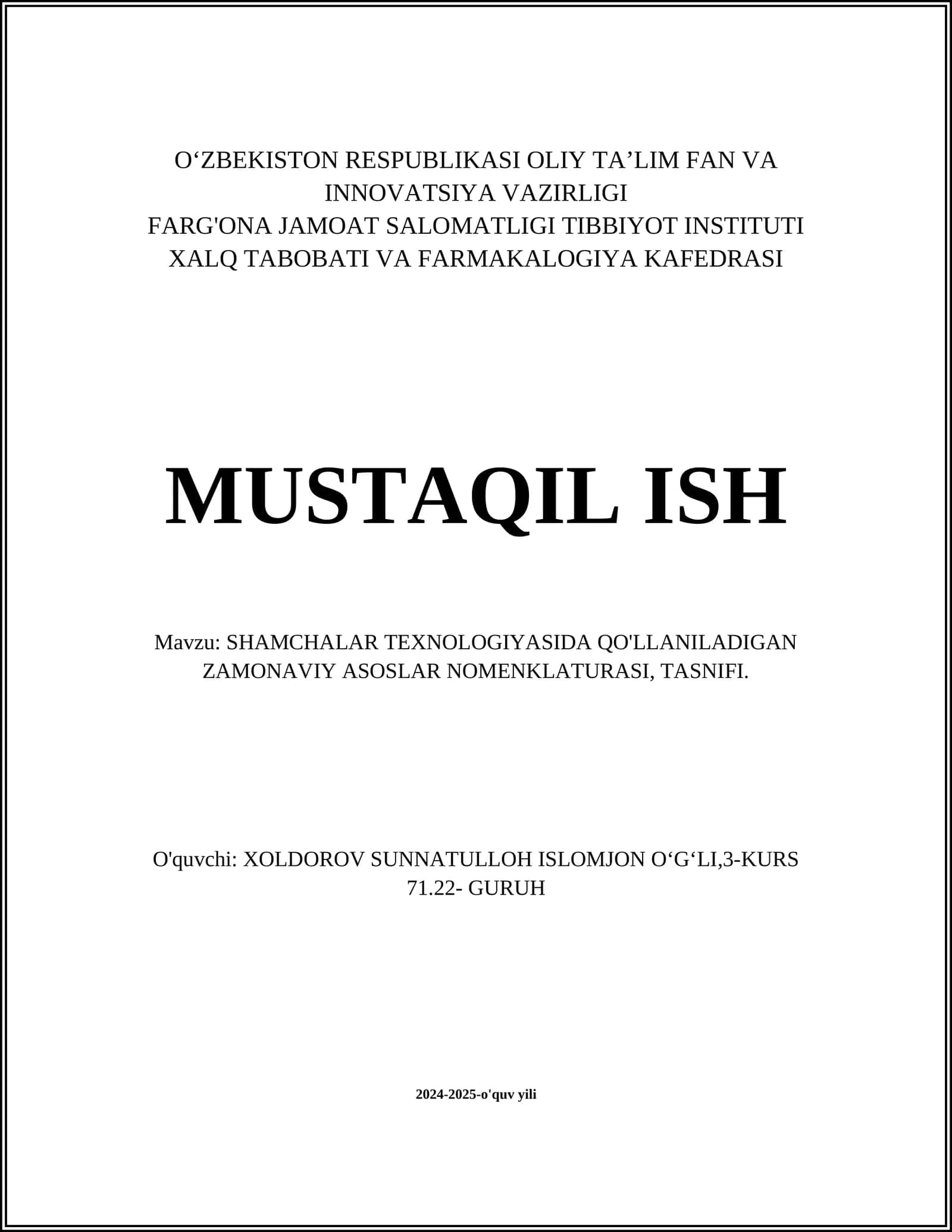 SHAMCHALAR TEXNOLOGIYASIDA QO'LLANILADIGAN ZAMONAVIY ASOSLAR NOMENKLATURASI, TASNIFI