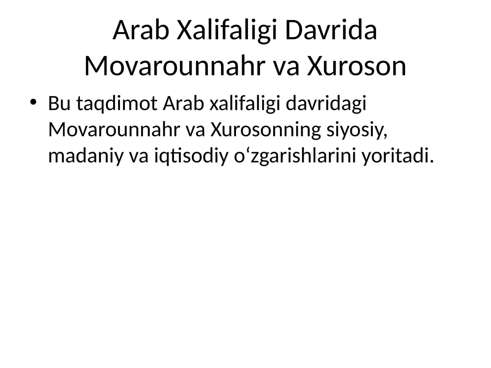 Arab Xalifaligi Davrida Movarounnahr va Xuroson
