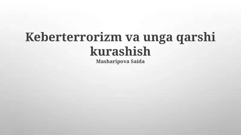 Kiberterrorizm va unga qarshi kurashish