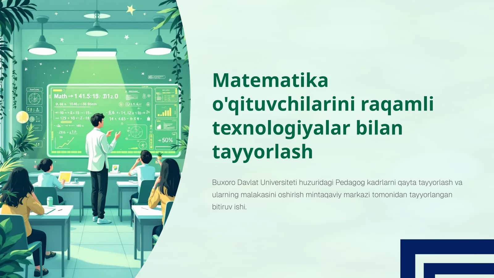 Matematika o'qituvchilarini raqamli texnologiyalar bilan tayyorlash