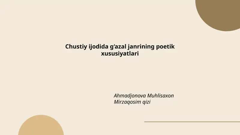 Chustiy ijodida g‘azal janrining poetik xususiyatlari