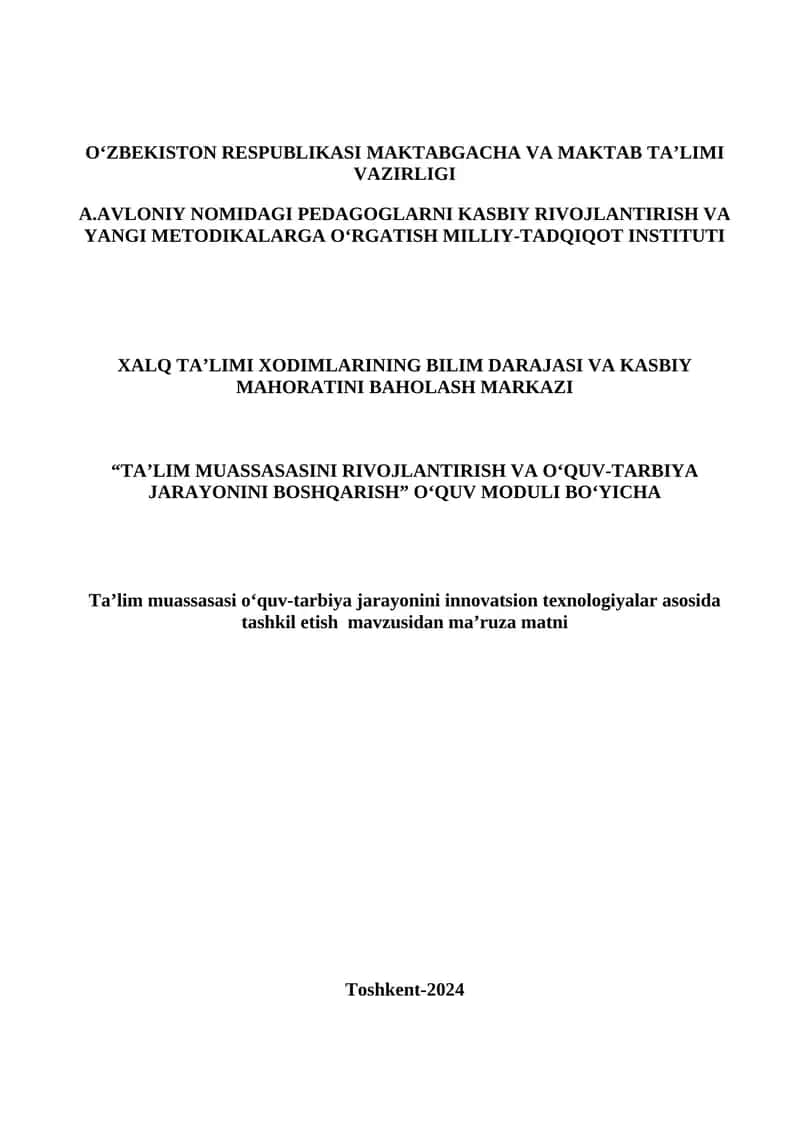 Ta’lim muassasasi oʻquv-tarbiya jarayonini innovatsion texnologiyalar asosida tashkil etish
