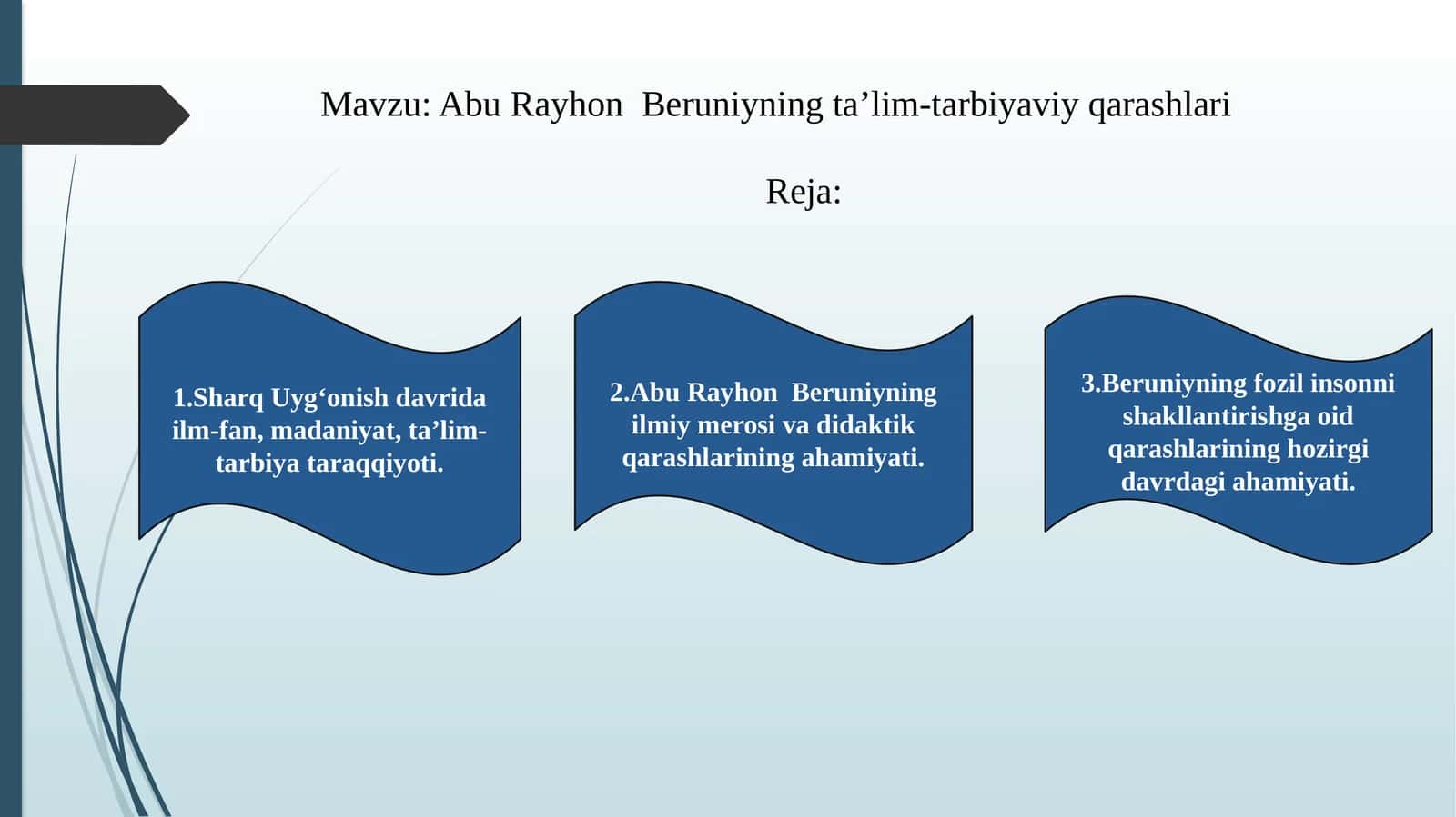 Abu Rayhon  Beruniyning ta’lim-tarbiyaviy qarashlari