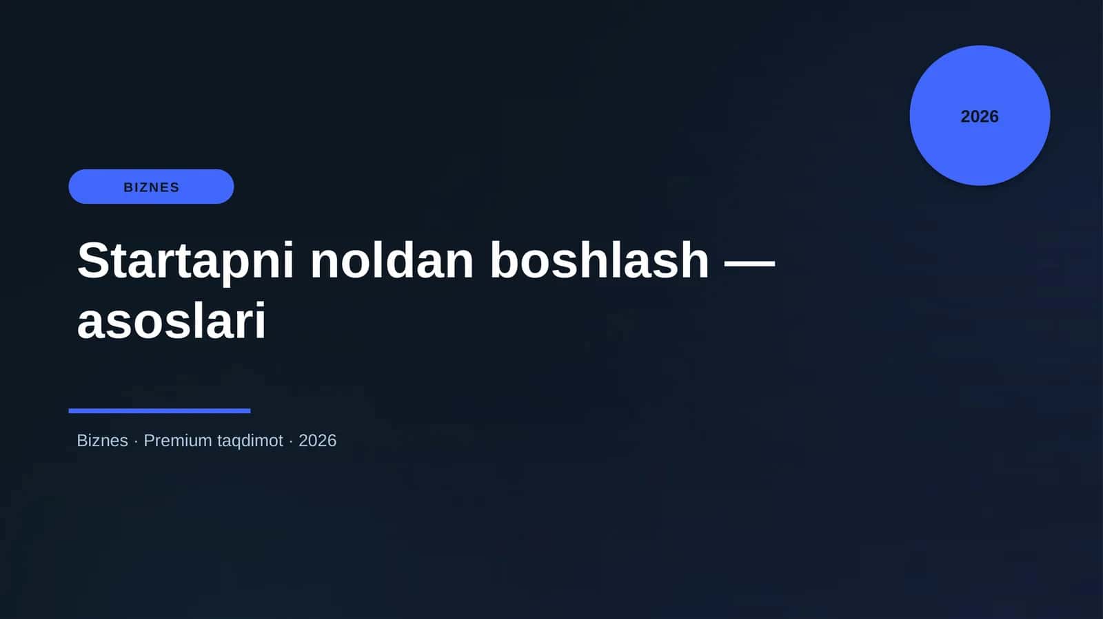 Startapni noldan boshlash — asoslari