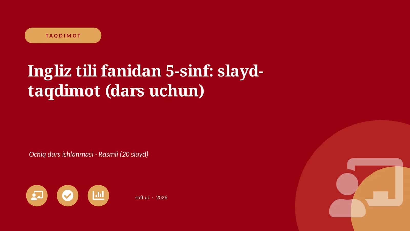 Ingliz tili fanidan 5-sinf: slayd-taqdimot (dars uchun)
