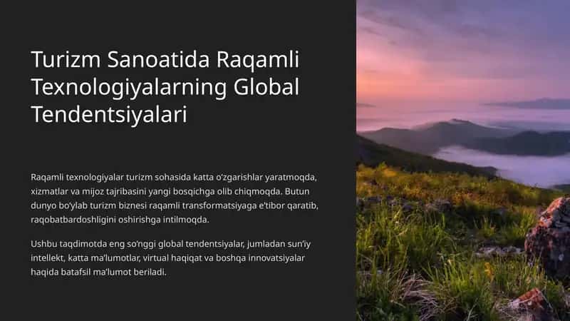 Turizm Sanoatida Raqamli Texnologiyalarning Global Tendentsiyalari