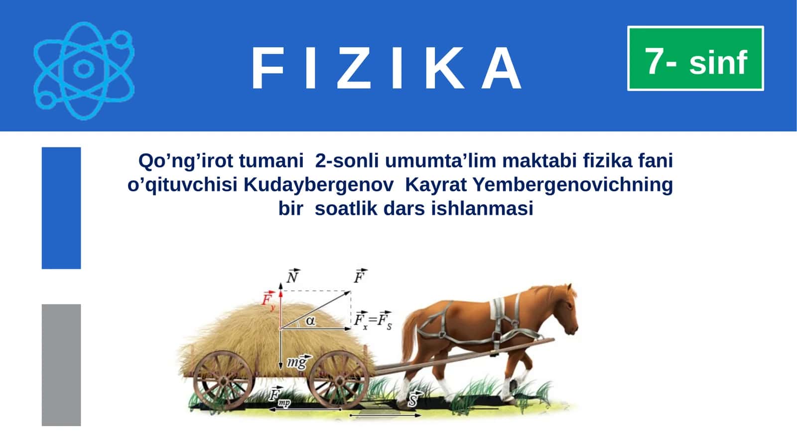 7-sinf Fizikadan bir soatlik dars ishlanma. Mexanik ish