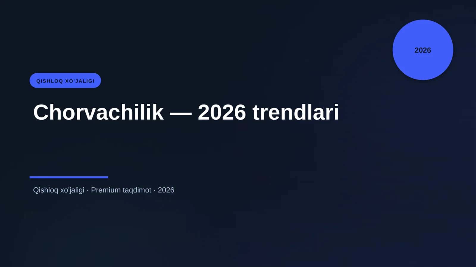 Chorvachilik — 2026 trendlari