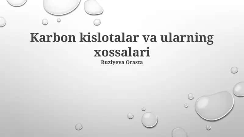 Karbon kislotalar va ularning xossalari