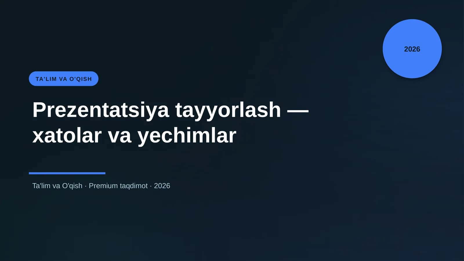 Prezentatsiya tayyorlash — xatolar va yechimlar
