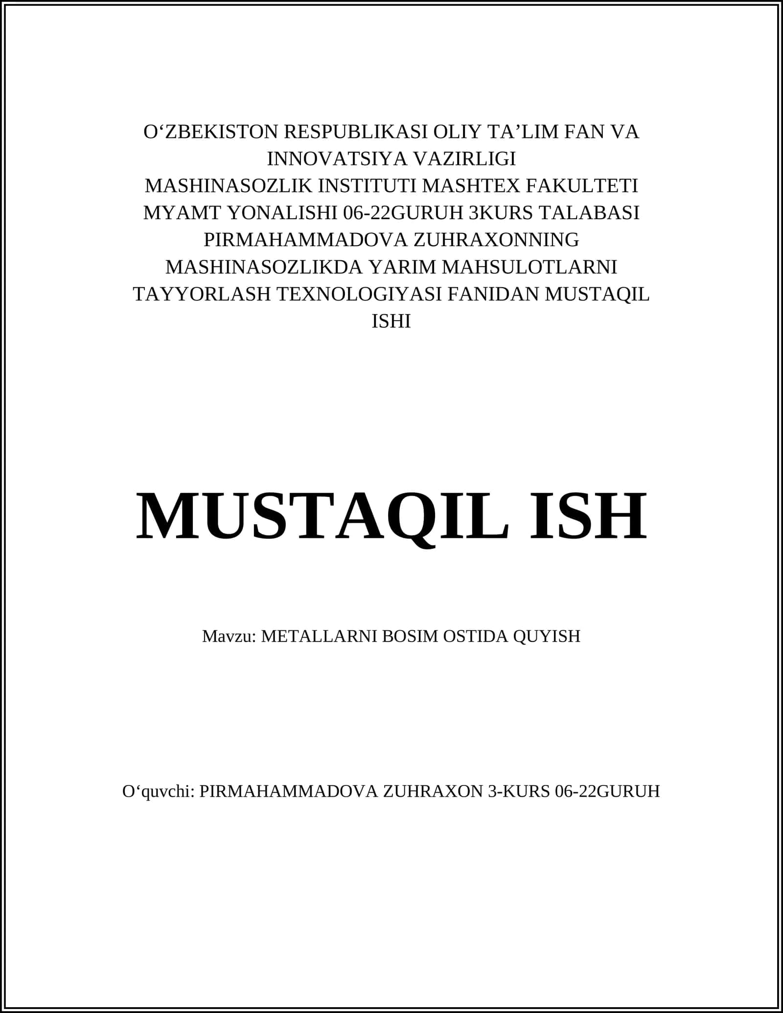METALLARNI BOSIM OSTIDA QUYISH