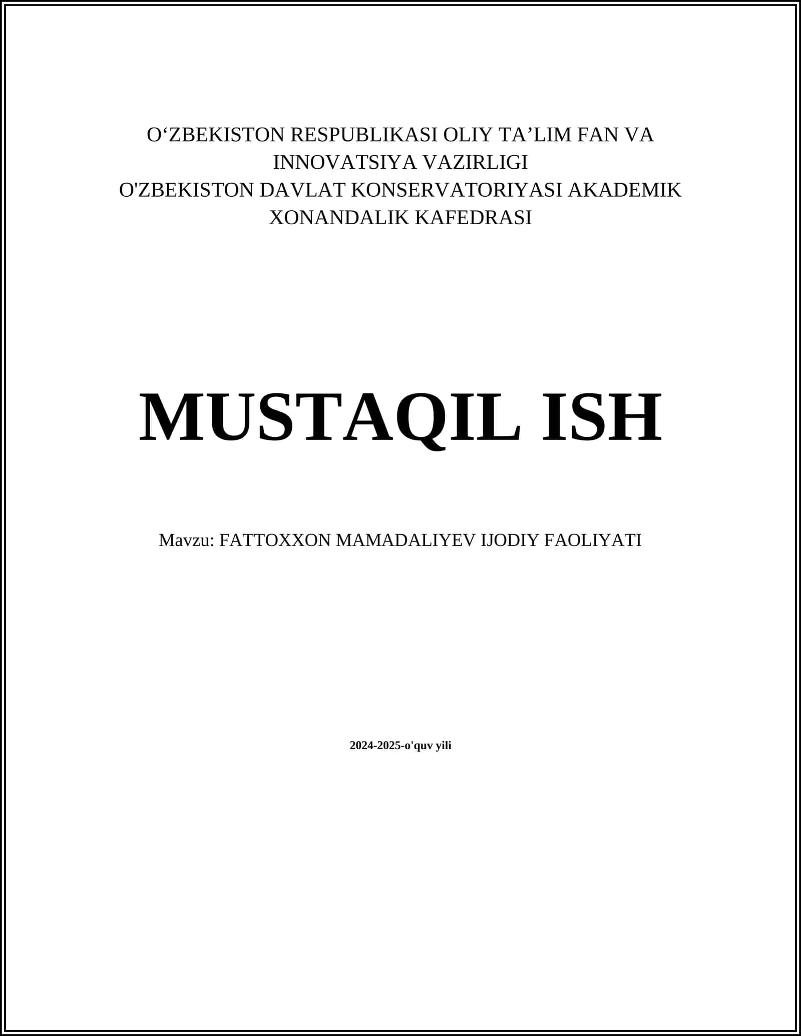 FATTOXXON MAMADALIYEV IJODIY FAOLIYATI
