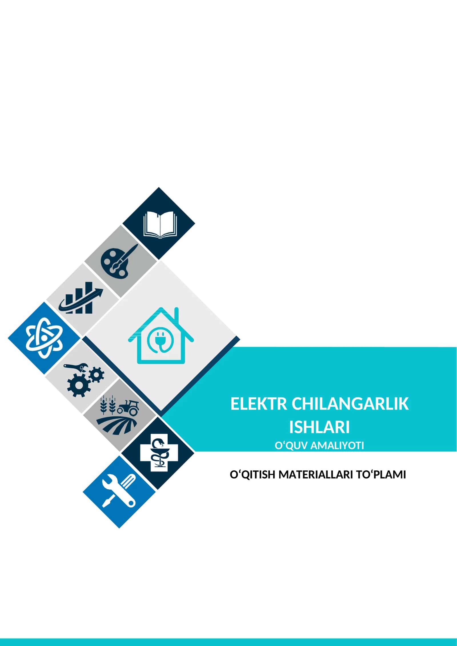 « Elektr chilangarlik ishlari » o‘quv amaliyotidan   O‘ Q I T I SH	M A T E R I A L L A R I