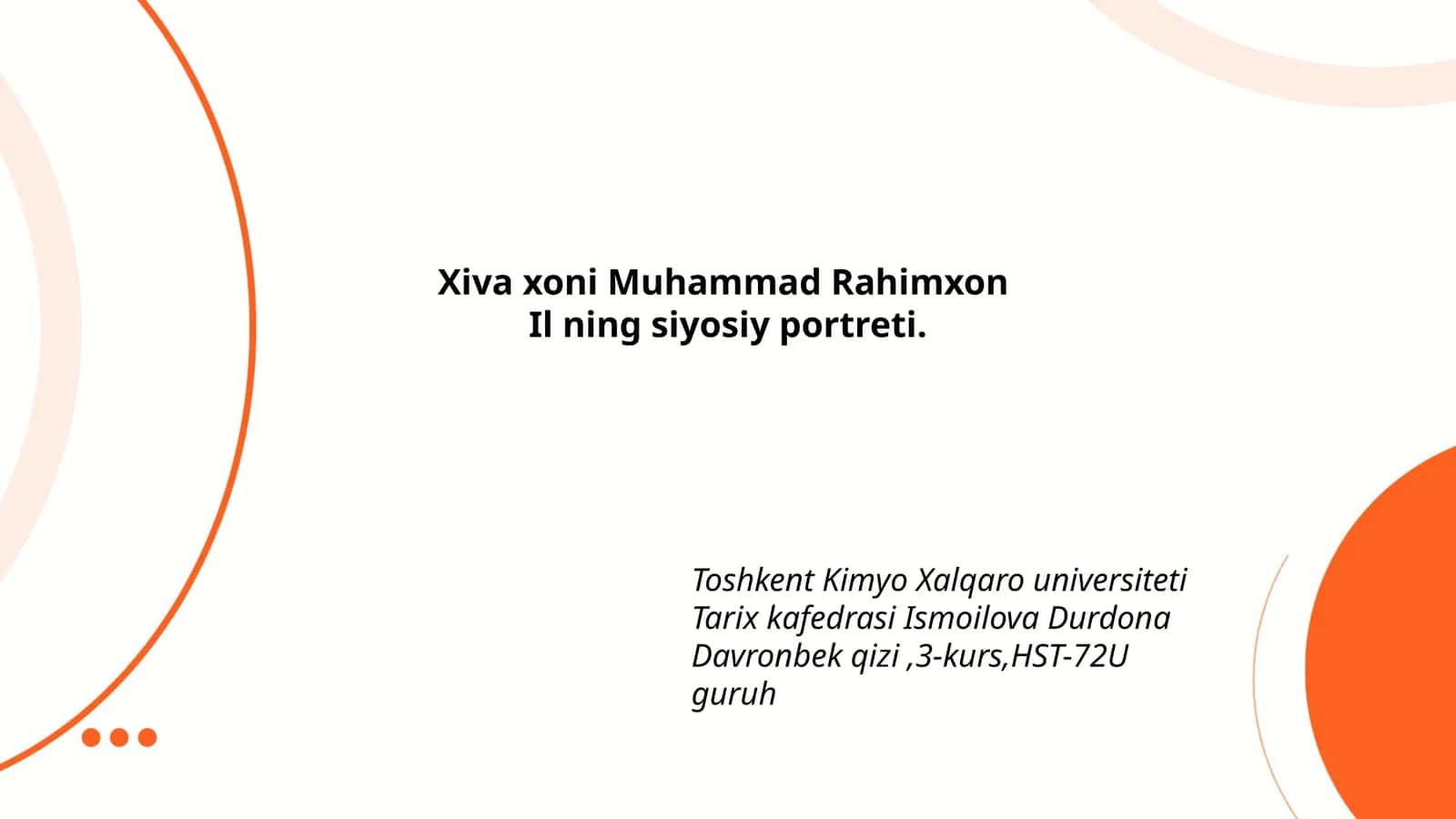 Xiva xoni Muhammad Rahimxon Il ning siyosiy portreti