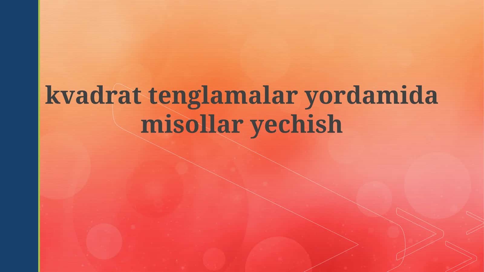 Kvadrat tenglamalar
