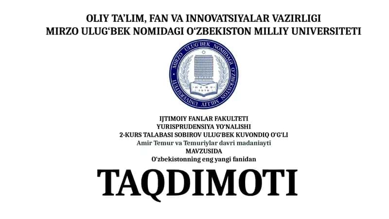 Amir Temur va Temuriylar davri madaniyati