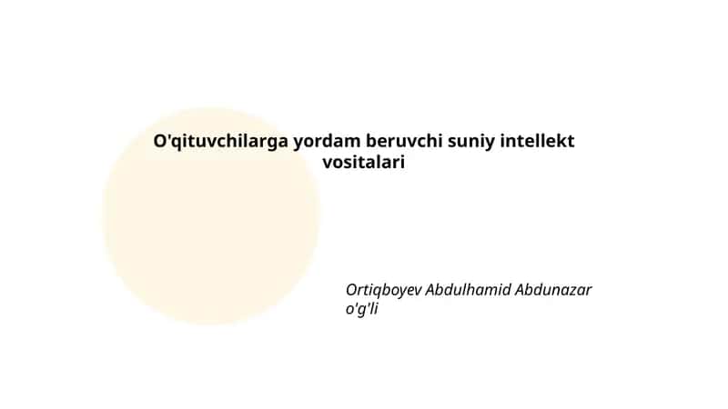 O'qituvchilarga yordam beruvchi suniy intellekt vositalari