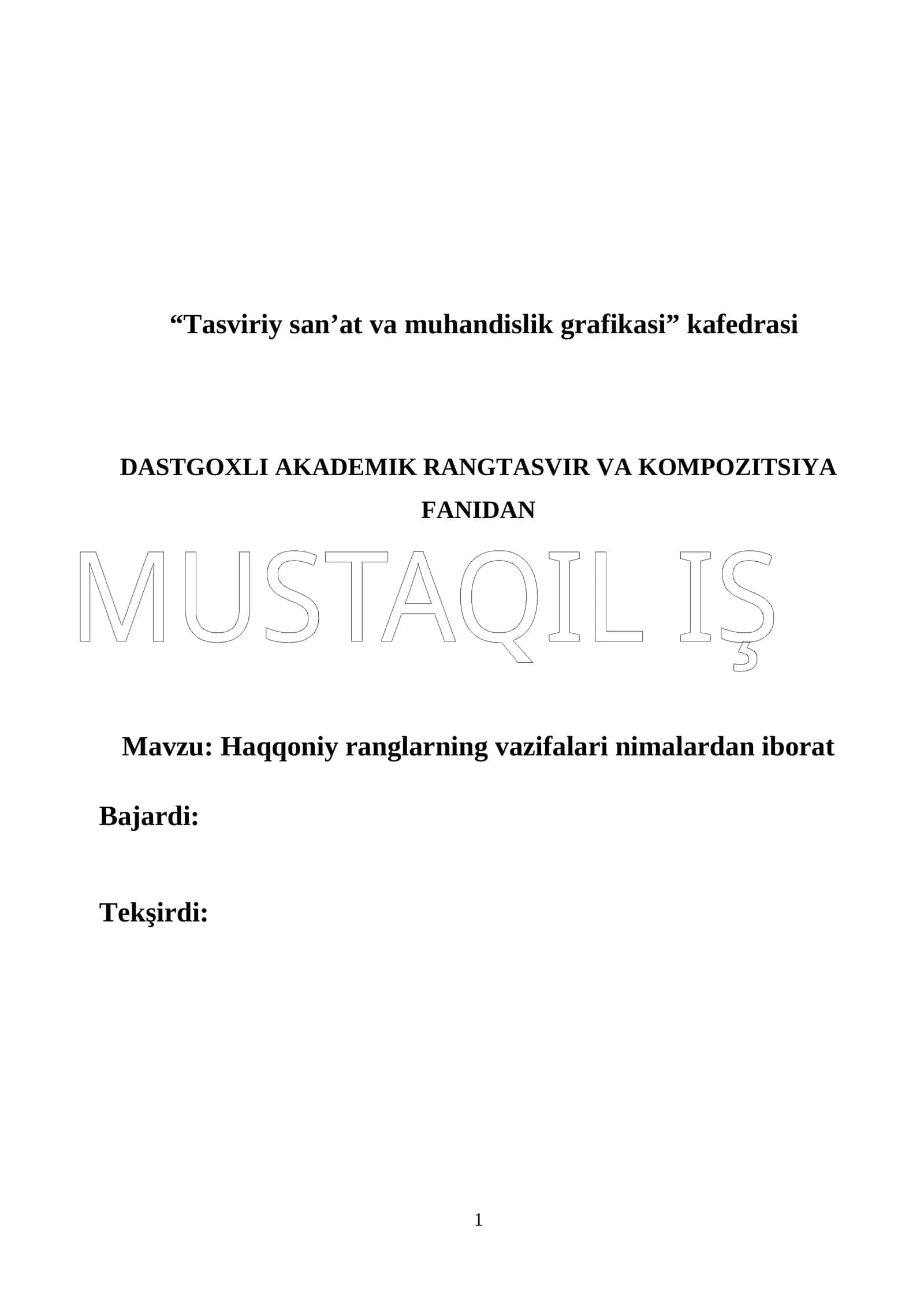 Haqqoniy ranglarning vazifalari nimalardan iborat mustaqil iş