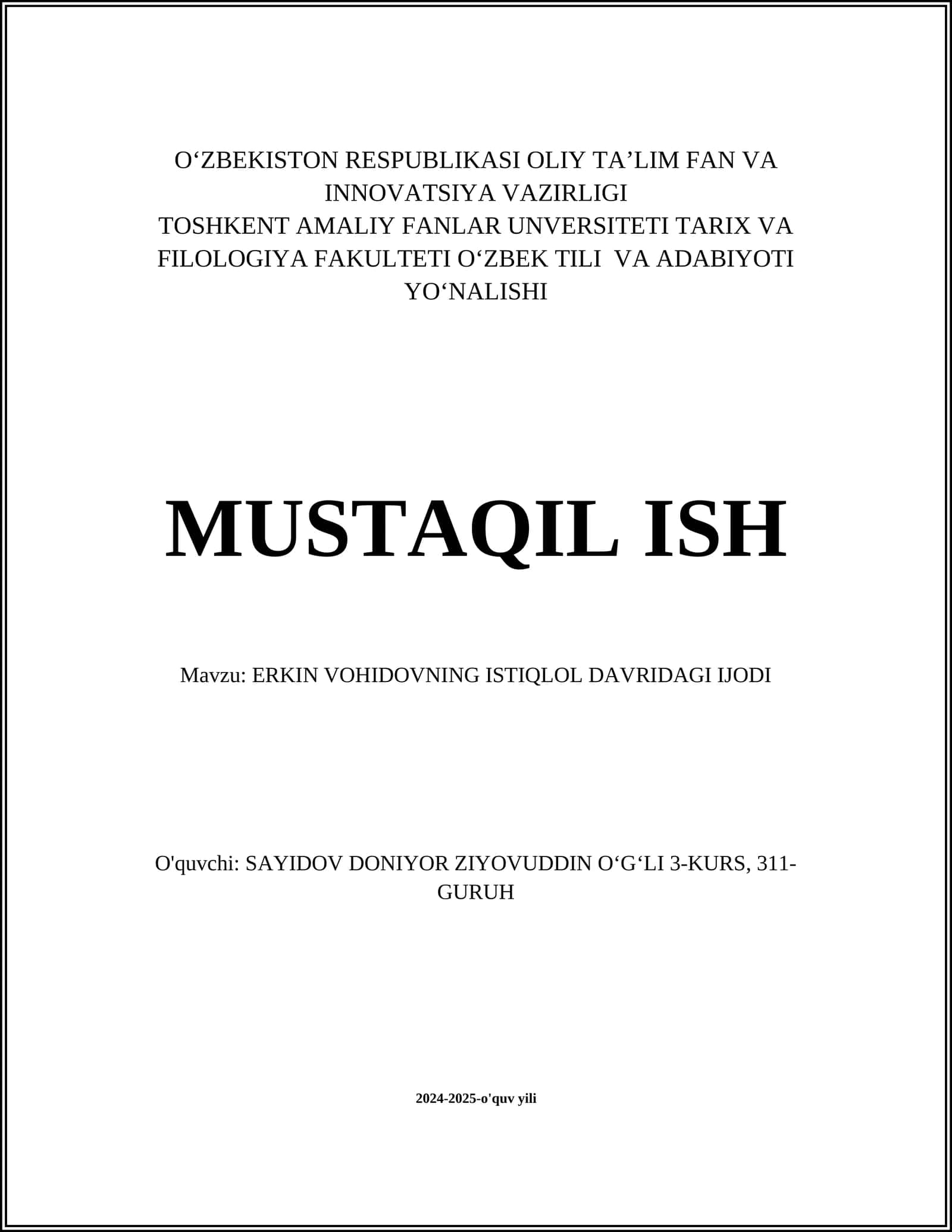 ERKIN VOHIDOVNING ISTIQLOL DAVRIDAGI IJODI