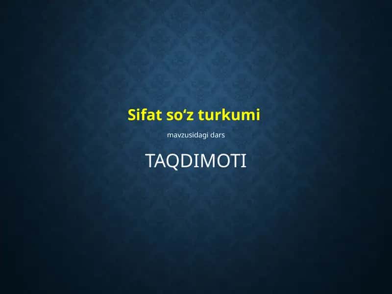 sifat so'z turkumi