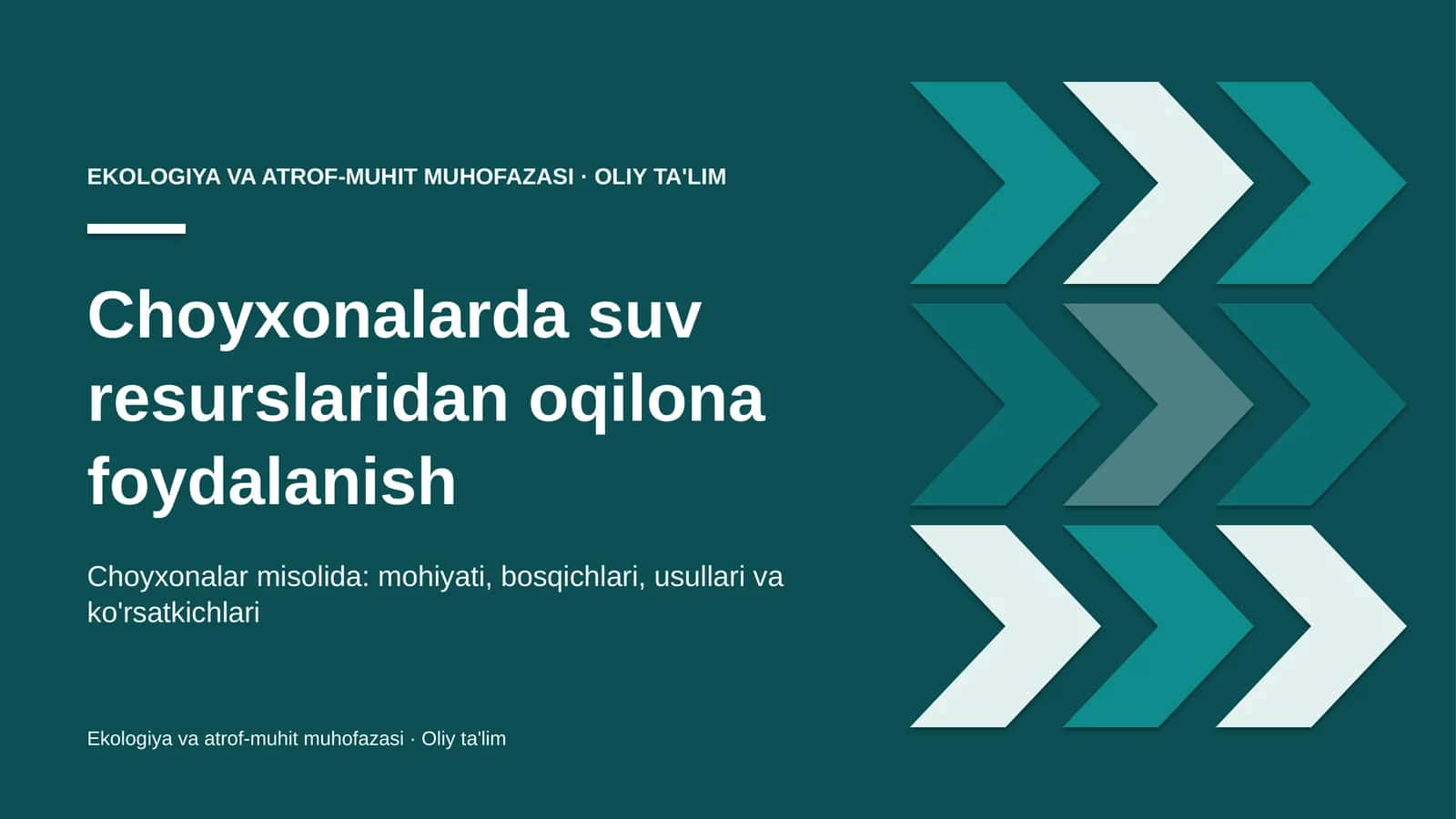 Choyxonalarda suv resurslaridan oqilona foydalanish
