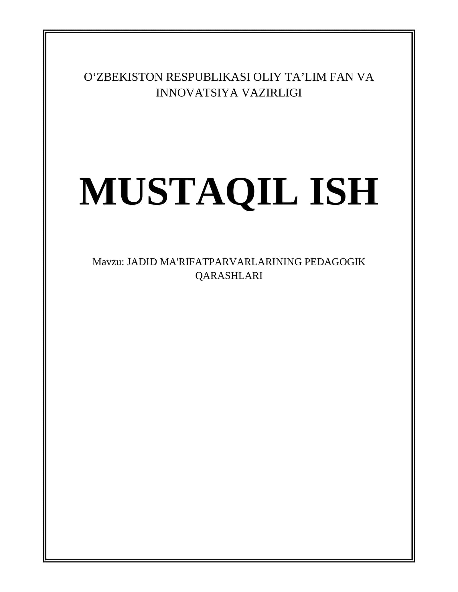 JADID MA'RIFATPARVARLARINING PEDAGOGIK QARASHLARI