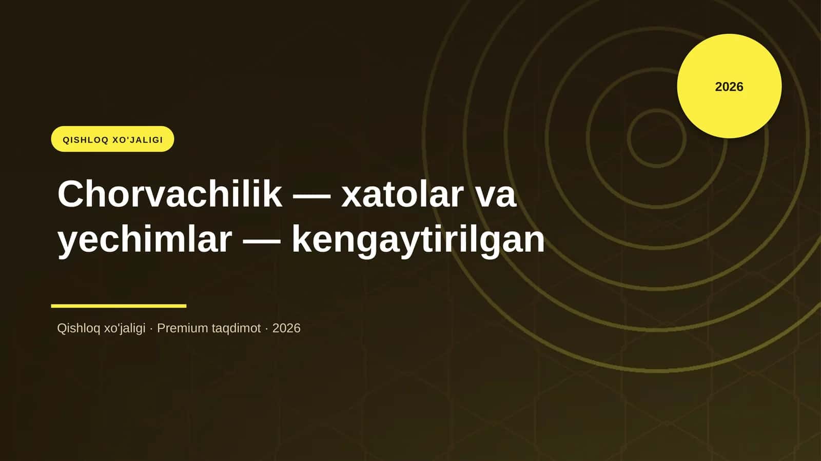 Chorvachilik - xatolar va yechimlar - kengaytirilgan