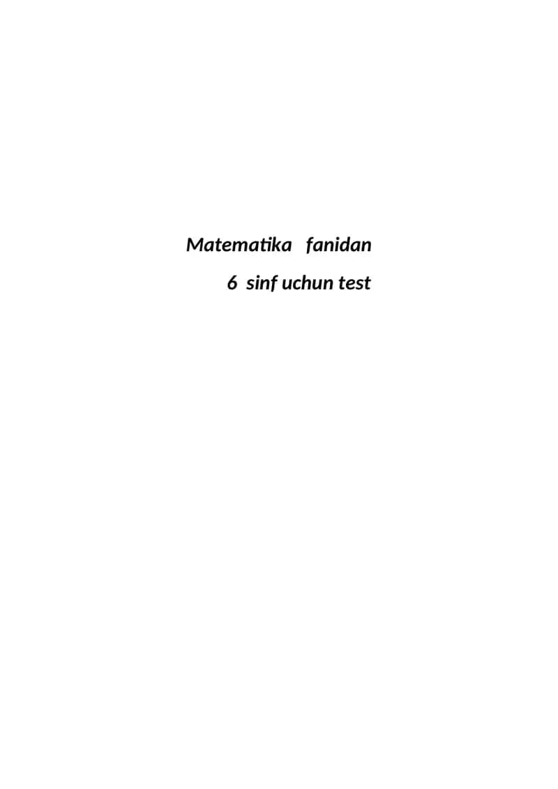 Matematika 6-sinf uchun barcha chorak testlar
