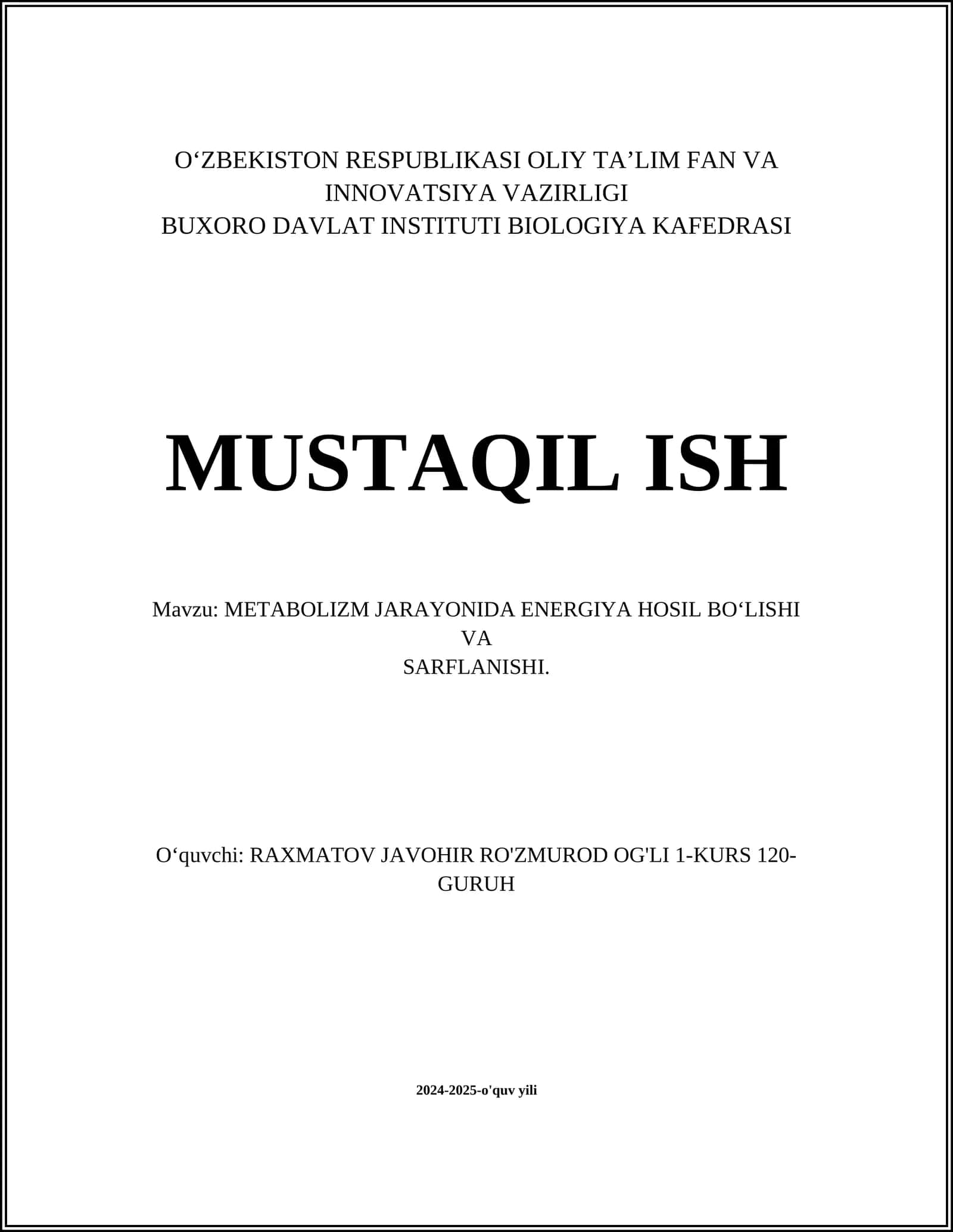 METABOLIZM JARAYONIDA ENERGIYA HOSIL BO‘LISHI VA SARFLANISHI
