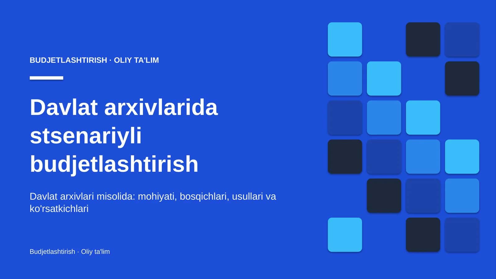 Davlat arxivlarida stsenariyli budjetlashtirish
