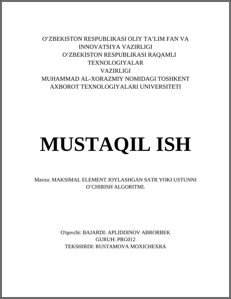 "MAKSIMAL ELEMENT JOYLASHGAN SATR YOKI USTUNNI O’CHIRISH ALGORITMI"