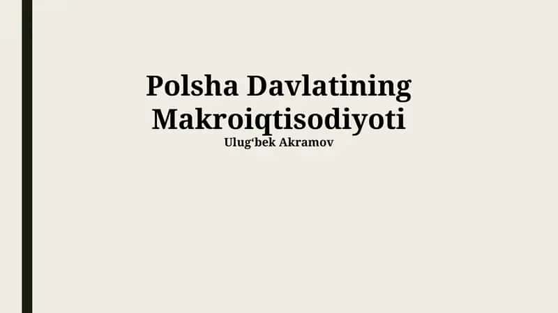 Polsha Davlatining Makroiqtisodiyoti
