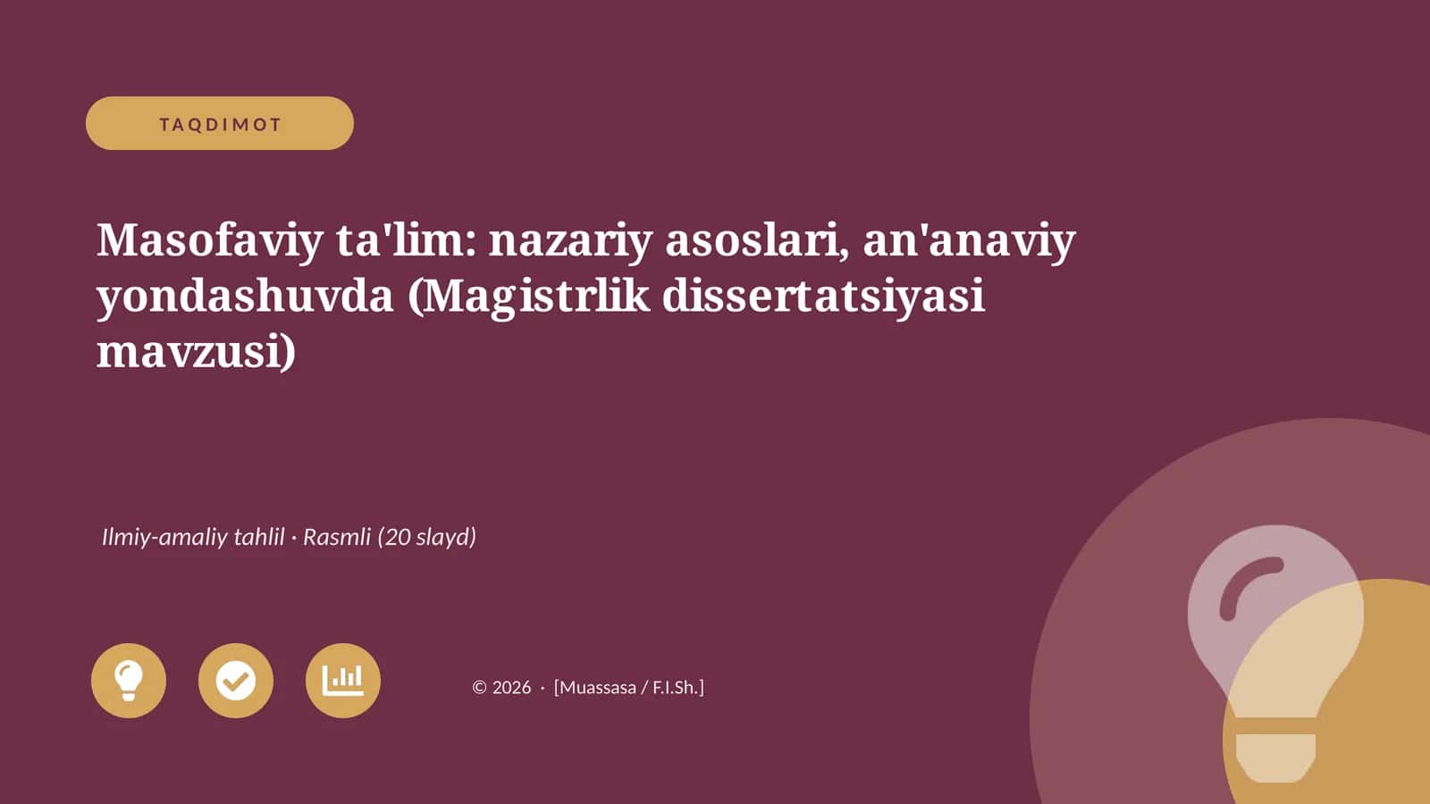 Masofaviy ta'lim: nazariy asoslari, an'anaviy yondashuvda (Magistrlik dissertatsiyasi mavzusi)
