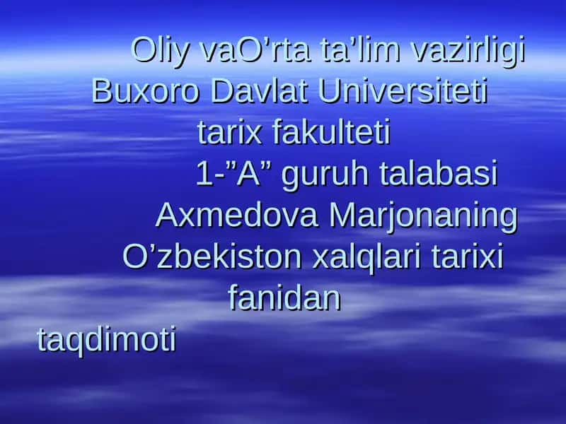 O’zbekiston xalqlari tarixi fanidan taqdimot