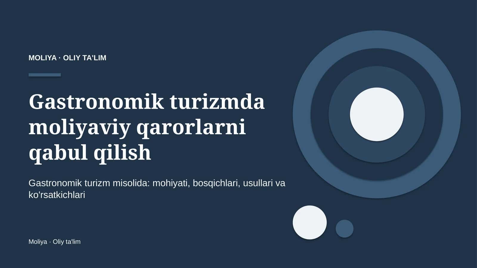 Gastronomik turizmda moliyaviy qarorlarni qabul qilish