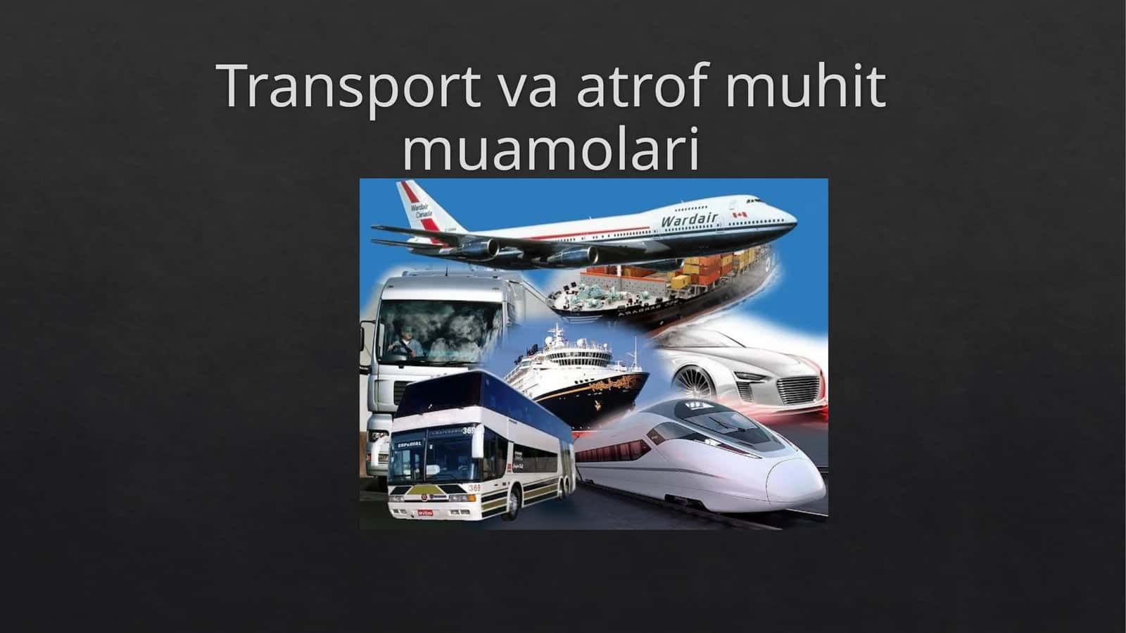 Transport va atrof muhit muamolari