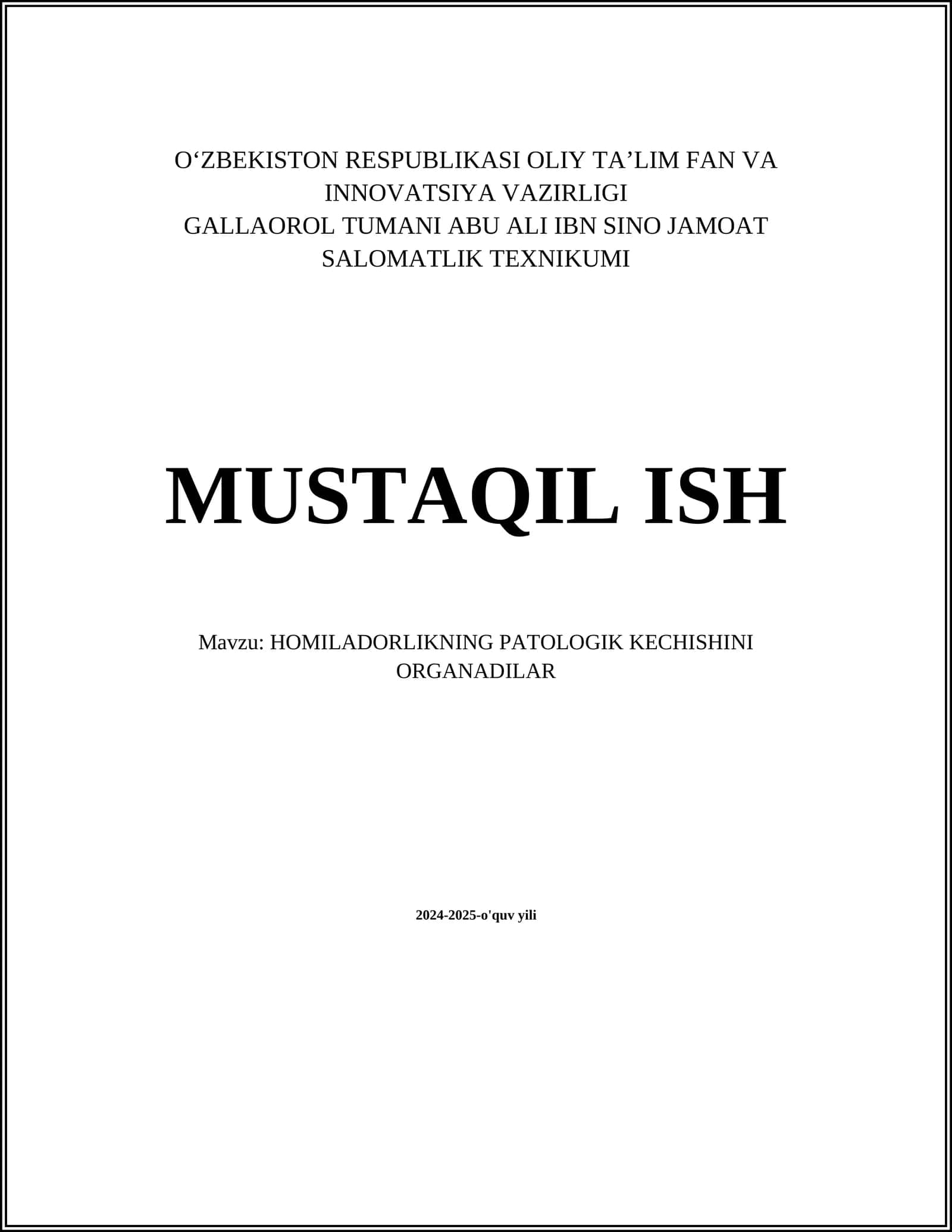 HOMILADORLIKNING PATOLOGIK KECHISHINI ORGANADILAR