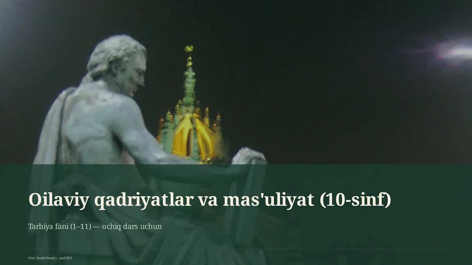 Oilaviy qadriyatlar va mas'uliyat (10-sinf)