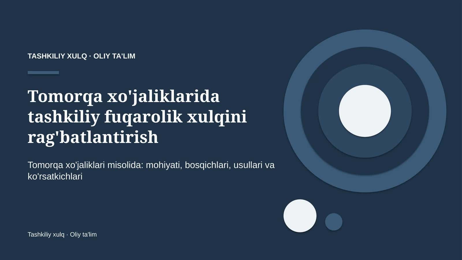 Tomorqa xo'jaliklarida tashkiliy fuqarolik xulqini rag'batlantirish