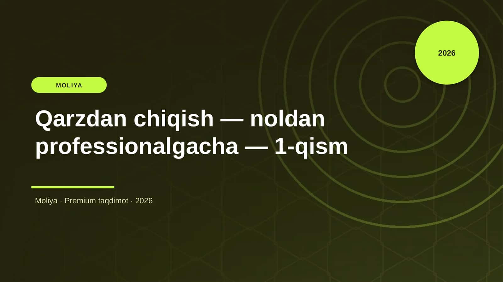 Qarzdan chiqish — noldan professionalgacha — 1-qism