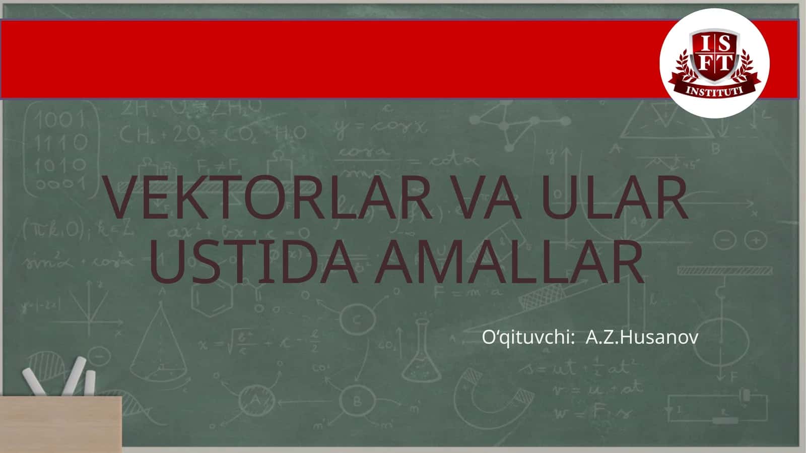 Vektorlar va ular ustida amallar